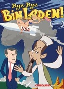 Bye-Bye Bin Laden (2009)
