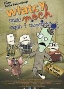 Wlatcy móch: Cmoki, czopki i mondzioly (2009)