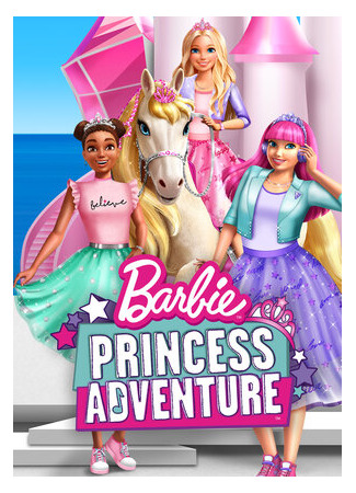 мультик Барби: Приключение Принцессы (2020) (Barbie Princess Adventure) 16.08.22