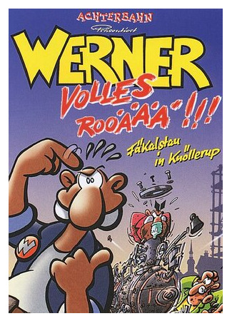 мультик Вернер. Полный улёт!!! (1999) (Werner - Volles Rooäää!!!) 16.08.22