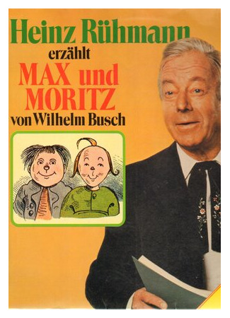 мультик Heinz Rühmann erzählt Max und Moritz von Wilhelm Busch (ТВ, 1978) 16.08.22