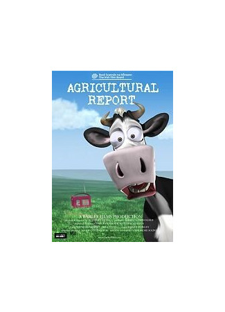 мультик Agricultural Report (Новости сельского хозяйства (2004)) 16.08.22