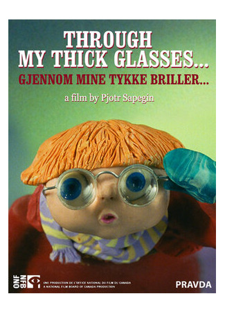мультик Through My Thick Glasses (Через мои толстые очки (2004)) 16.08.22