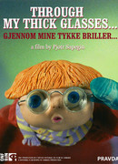 Через мои толстые очки (2004)