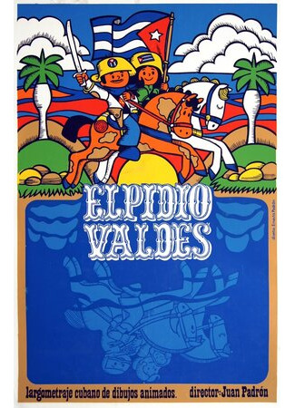 мультик Elpidio Valdés (Эльпидио Вальдес (1979)) 16.08.22