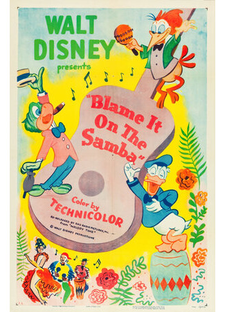 мультик Blame It on the Samba (Всё это — самба (1948)) 16.08.22