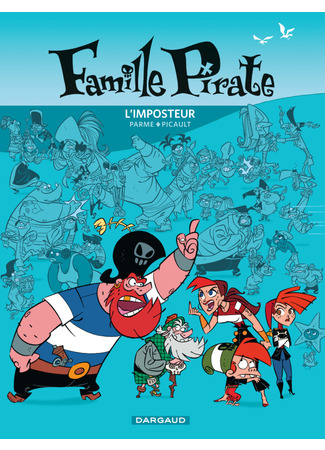 мультик Семейка пиратов (Pirates family: Famille Pirate) 28.08.22