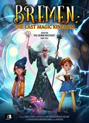 Бремен. Последнее волшебное королевство. Часть первая