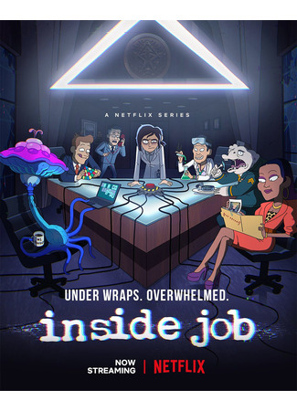 мультик Inside Job, season 1 (Корпорация «Заговор», 1-й сезон) 10.12.22