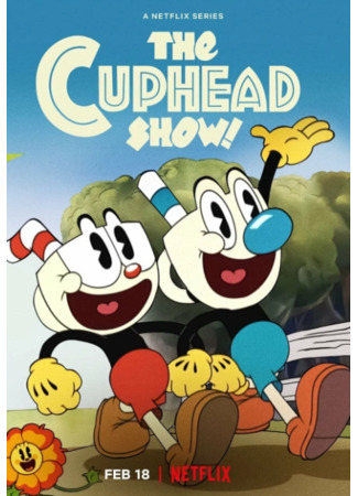 мультик The Cuphead Show!, season 2 (Шоу Чашека!, 2-й сезон) 26.06.23