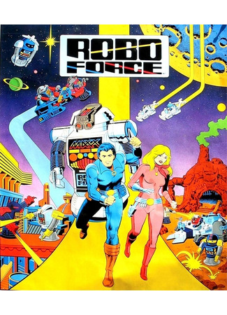 мультик Robo Force: The Revenge of Nazgar (ТВ, 1984) (Робо-силы. Месть Назгара) 18.03.24