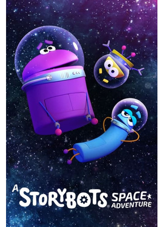 мультик A StoryBots Space Adventure (2021) 01.08.24