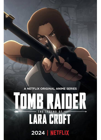 мультик Расхитительница гробниц: Легенда о Ларе Крофт (Tomb Raider: The Legend of Lara Croft) 12.10.24