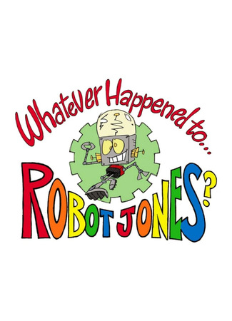 мультик Whatever Happened to Robot Jones? (Что же случилось с Роботом Джонсом?) 27.11.24