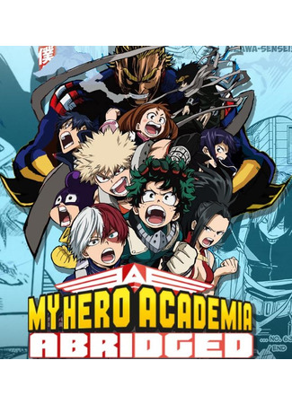 мультик My Hero Academia Abridged 08.07.25