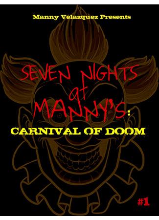 мультик Seven Nights at Manny&#39;s: Carnival of Doom (2018) 22.08.25