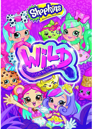 мультик Дикие Шопкинсы (2018) (Shopkins Wild) 25.11.25