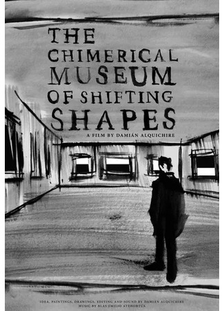 мультик The Chimerical Museum of Shifting Shapes (2017) 12.12.25
