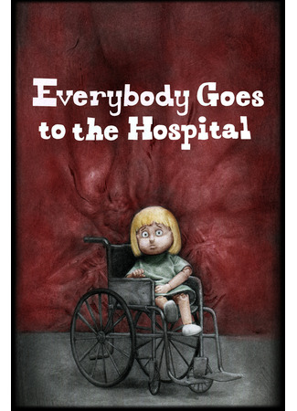мультик Everybody Goes to the Hospital (2021) 15.12.25