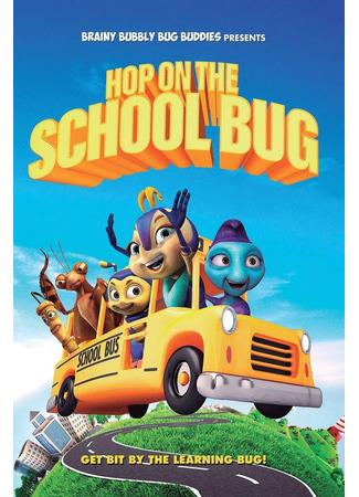 мультик Hop on the School Bug (2019) 15.12.25