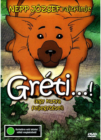 мультик Gréti...! (Egy kutya feljegyzései) (ТВ, 1986) 08.01.26